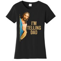 IM Telling Dad Jesus Meme Women's T-Shirt