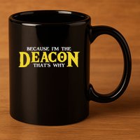 IM The Deacon Christian Church Christian Minister 11oz C Handle Ceramic Mug