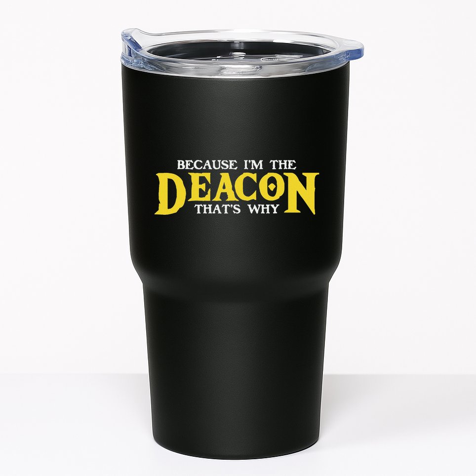 IM The Deacon Christian Church Christian Minister Tumbler