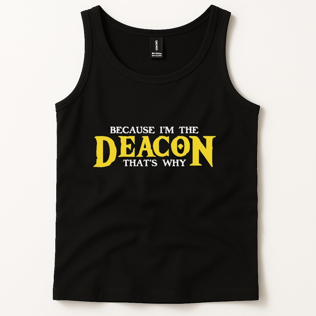 IM The Deacon Christian Church Christian Minister Tank Top