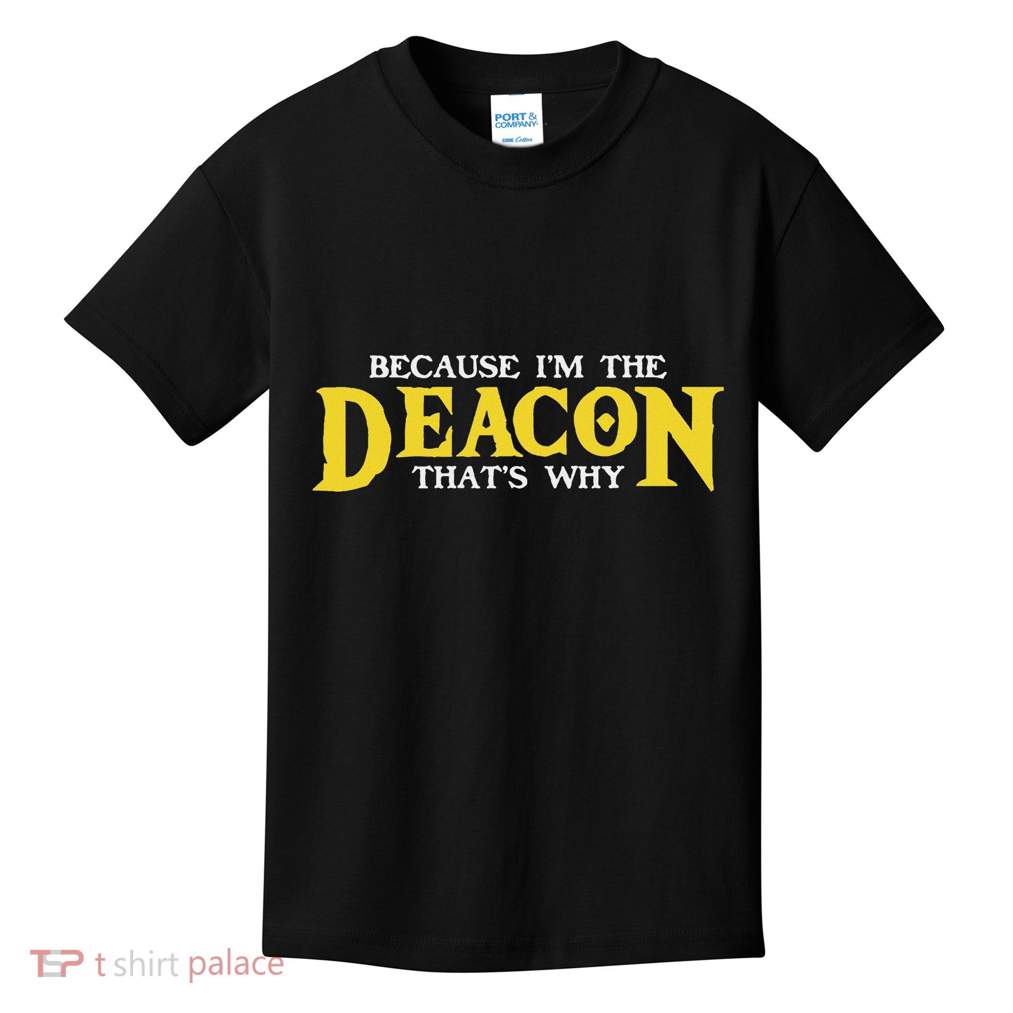 IM The Deacon Christian Church Christian Minister Kids T-Shirt