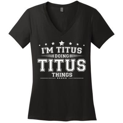 Im Titus Doing Titus Things Women's V-Neck T-Shirt