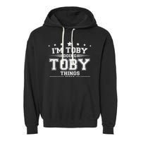 Im Toby Doing Toby Things Garment-Dyed Fleece Hoodie