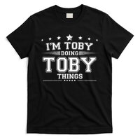 Im Toby Doing Toby Things T-Shirt