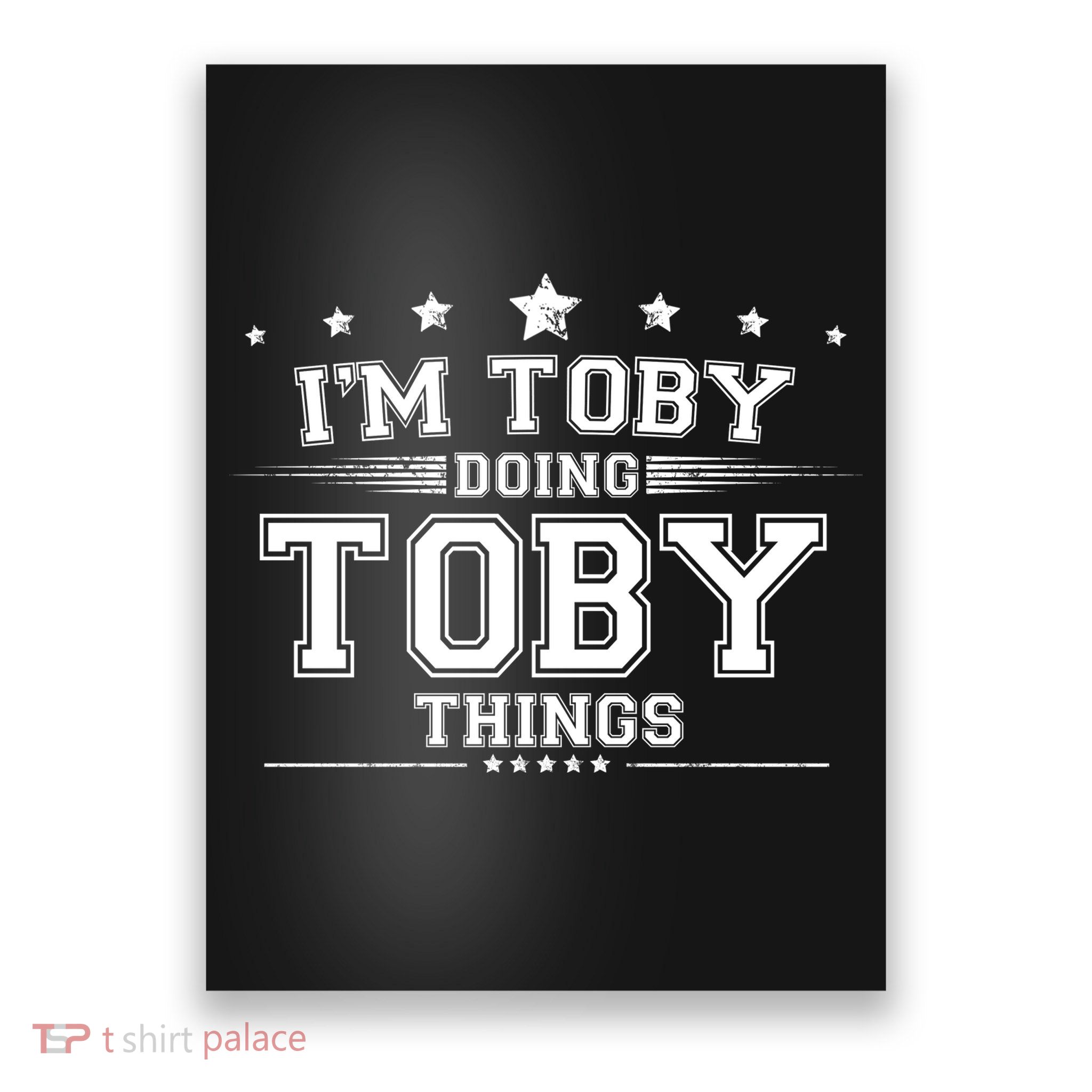 Im Toby Doing Toby Things Poster