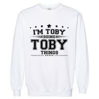 Im Toby Doing Toby Things Garment-Dyed Sweatshirt