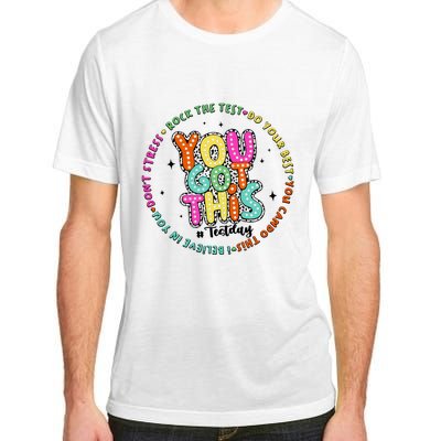 It’S Test Day You Got This Adult ChromaSoft Performance T-Shirt