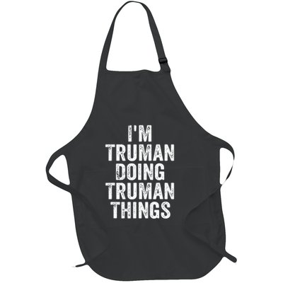 Im Truman Doing Truman Things Personalized First Name Full-Length Apron With Pockets