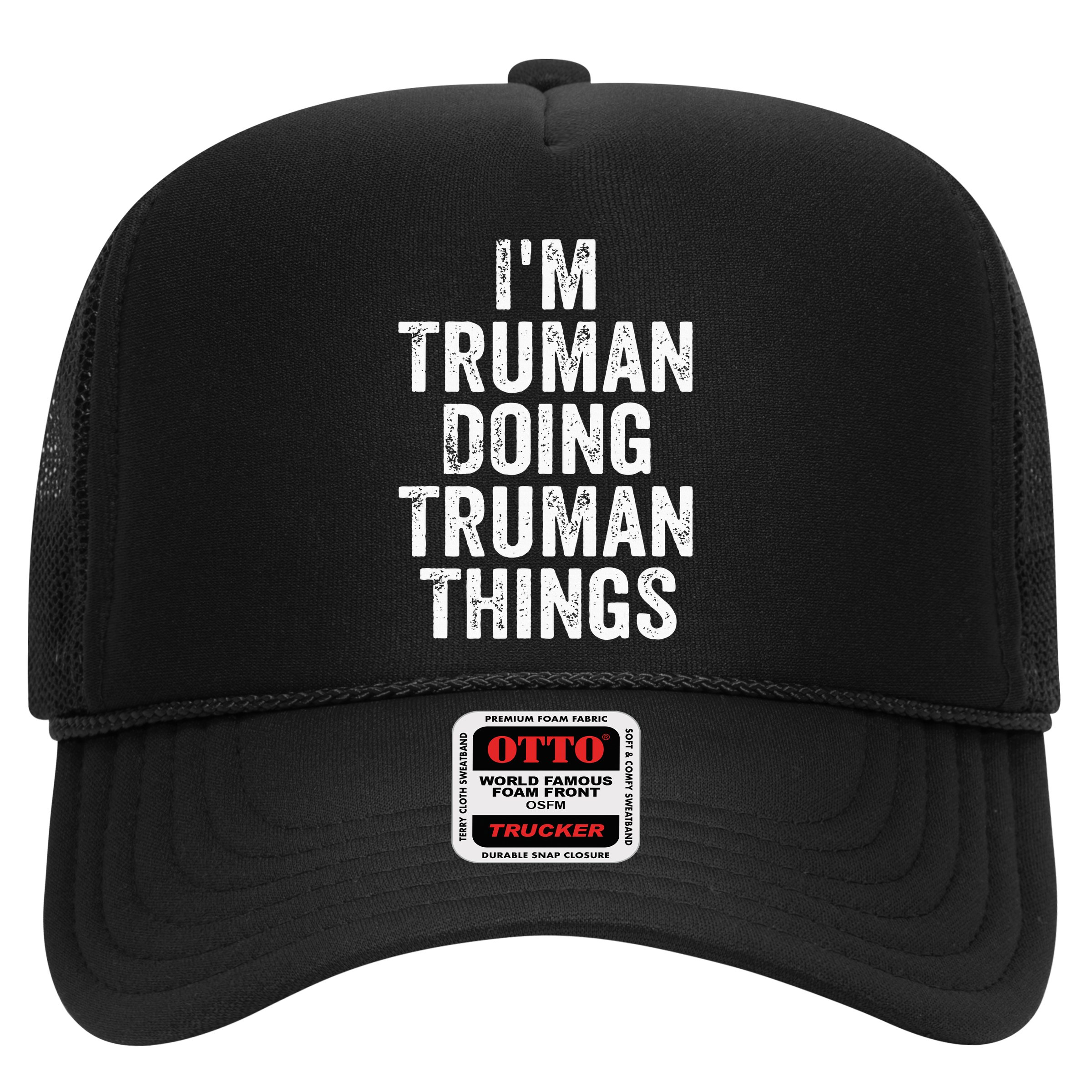 Im Truman Doing Truman Things Personalized First Name Hat