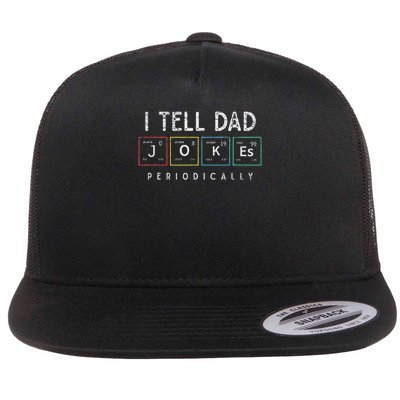 I Tell Dad Jokes Periodically Punny Fathers Day Dad Jokes Flat Bill Trucker Hat