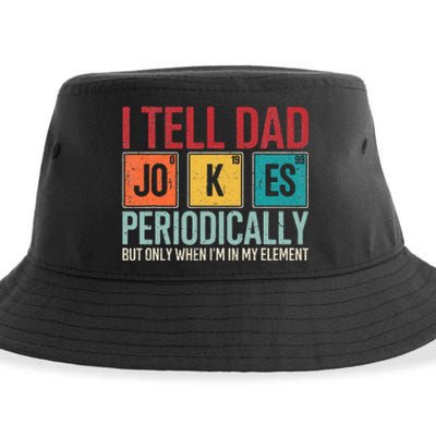 I Tell Dad Jokes Periodically Funny FatherS Day Dad Gift Sustainable Bucket Hat