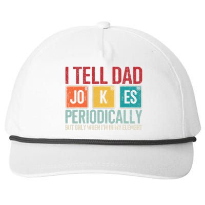 I Tell Dad Jokes Periodically Funny FatherS Day Dad Gift Snapback Five-Panel Rope Hat