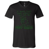If Things Dont Start Working Out For Me Im Going To Shit Myself V-Neck T-Shirt