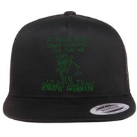 If Things Dont Start Working Out For Me Im Going To Shit Myself Flatbill Hat