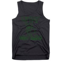 If Things Dont Start Working Out For Me Im Going To Shit Myself Tank Top