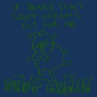 If Things Dont Start Working Out For Me Im Going To Shit Myself Infant Baby Jersey Bodysuit