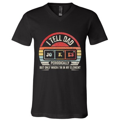 I Tell Dad Jokes Periodically Element V-Neck T-Shirt