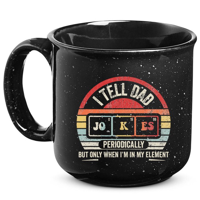 I Tell Dad Jokes Periodically Element 15oz Campfire Ceramic Mug