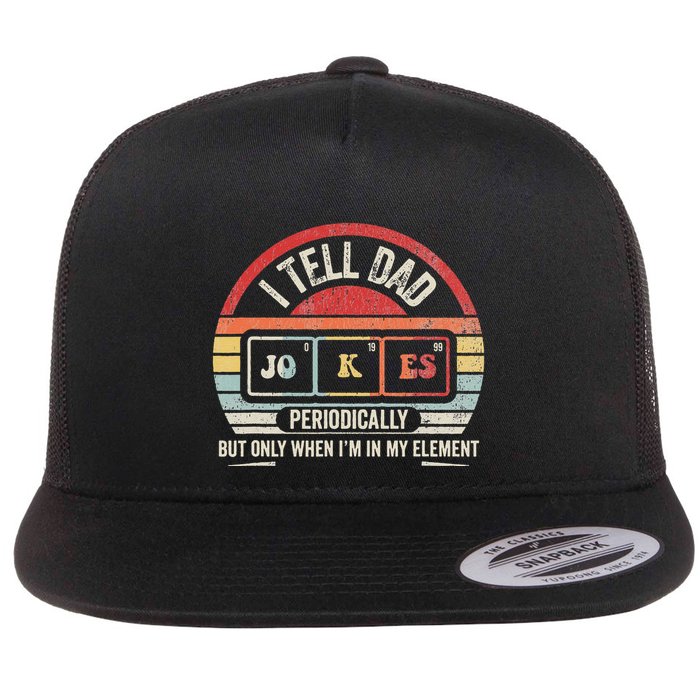 I Tell Dad Jokes Periodically Element Flatbill Hat