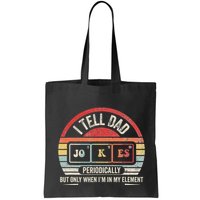I Tell Dad Jokes Periodically Element Bag