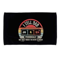 I Tell Dad Jokes Periodically Element Microfiber Hand Towel