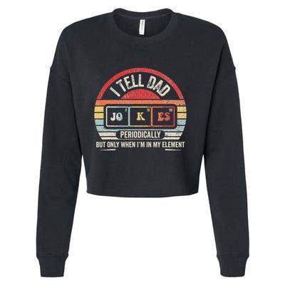 I Tell Dad Jokes Periodically Element Cropped Pullover Crew