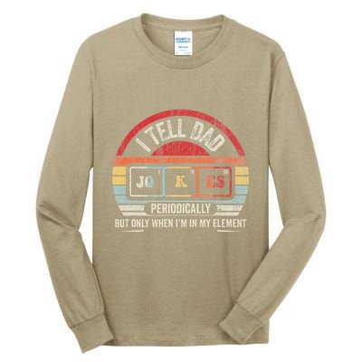 I Tell Dad Jokes Periodically Element Tall Long Sleeve T-Shirt