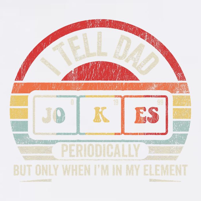 I Tell Dad Jokes Periodically Element Garment-Dyed Sweatshirt