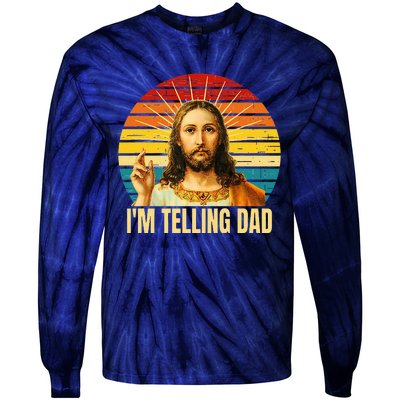 IM Telling Dad Religious Christian Jesus Meme FatherS Day Tie-Dye Long Sleeve Shirt