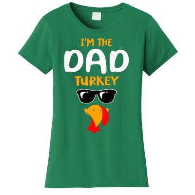 IM The Dad Turkey Family Matching Thanksgiving Women's T-Shirt