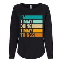 Im Timmy Doing Timmy Things Womens California Wash Sweatshirt