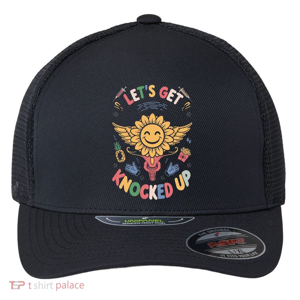 Ivf Transfer Day Infertility LetS Get That Knocked Up Flexfit Unipanel Trucker Cap