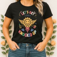 Ivf Transfer Day Infertility LetS Get That Knocked Up Womens T-Shirt