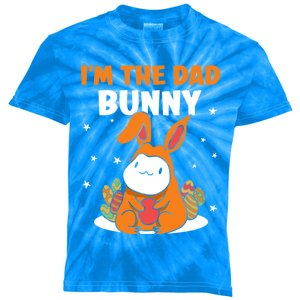 I'm The Dad Bunny Sayings Happy Easter Egg Father Daddy Papa Cute Gift Kids Tie-Dye T-Shirt