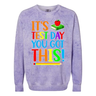 It's Test Day You Got This Funny Teacher Testing Day Colorblast Crewneck Sweatshirt