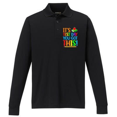 It's Test Day You Got This Funny Teacher Testing Day Performance Long Sleeve Polo