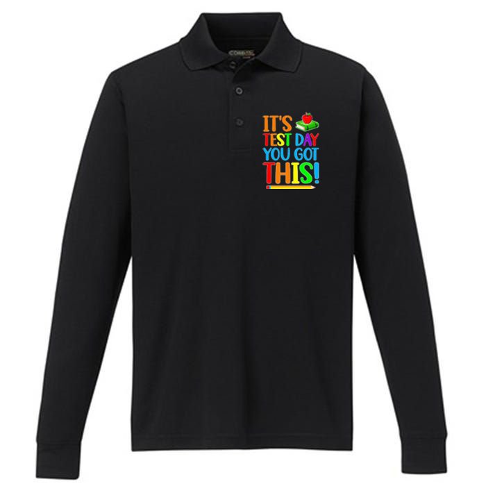 It's Test Day You Got This Funny Teacher Testing Day Performance Long Sleeve Polo