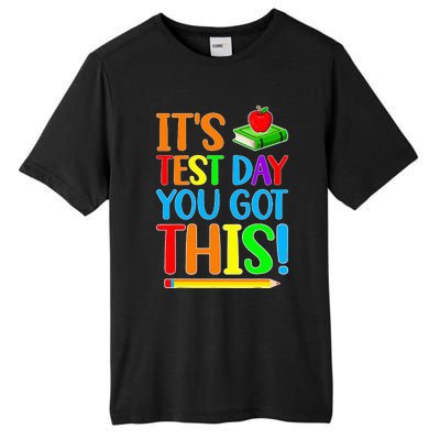 It's Test Day You Got This Funny Teacher Testing Day Tall Fusion ChromaSoft Performance T-Shirt