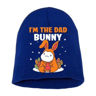 I'm The Dad Bunny Sayings Happy Easter Egg Father Daddy Papa Gift Short Acrylic Beanie