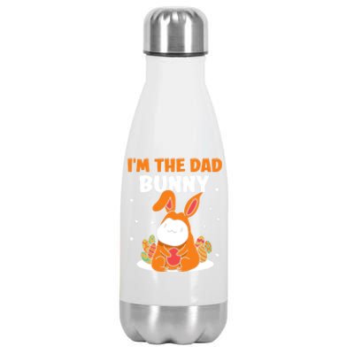 I'm The Dad Bunny Sayings Happy Easter Egg Father Daddy Papa Gift Stainless Steel Insulated Water Bottle