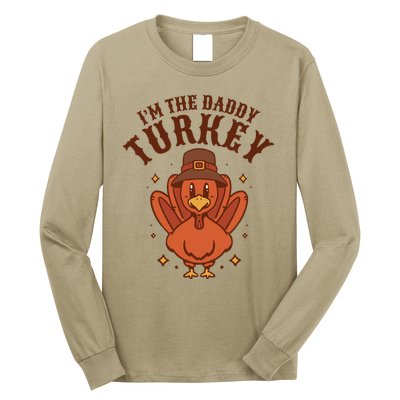 I'm The Daddy Turkey Festive Thanksgiving Long Sleeve Shirt