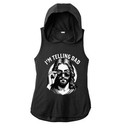 IM Telling Dad Funny Religious Christian Jesus Meme Ladies PosiCharge Tri-Blend Wicking Draft Hoodie Tank