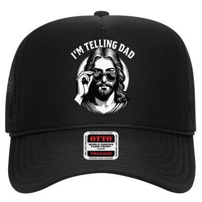 IM Telling Dad Funny Religious Christian Jesus Meme High Crown Mesh Back Trucker Hat