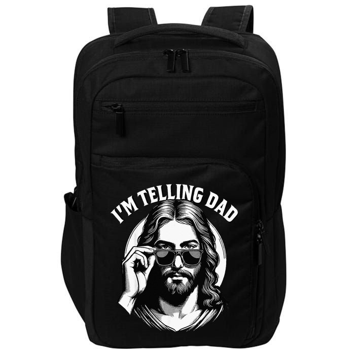 IM Telling Dad Funny Religious Christian Jesus Meme Impact Tech Backpack