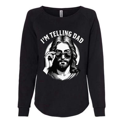 IM Telling Dad Funny Religious Christian Jesus Meme Womens California Wash Sweatshirt