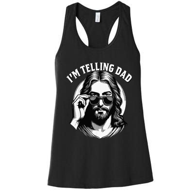 IM Telling Dad Funny Religious Christian Jesus Meme Women's Racerback Tank