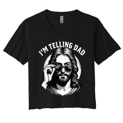 IM Telling Dad Funny Religious Christian Jesus Meme Women's Crop Top Tee