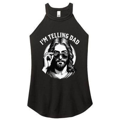 IM Telling Dad Funny Religious Christian Jesus Meme Women's Perfect Tri Rocker Tank