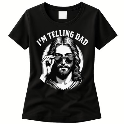 IM Telling Dad Funny Religious Christian Jesus Meme Womens T-Shirt