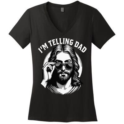 IM Telling Dad Funny Religious Christian Jesus Meme Women's V-Neck T-Shirt